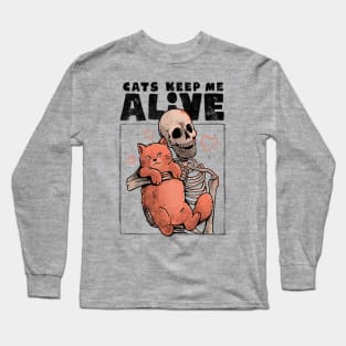 Cats Keep Me Alive - Dead Skull Evil Gift Long Sleeve T-Shirt